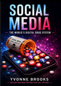Ebook Social Media - The World's Digital Drug System.